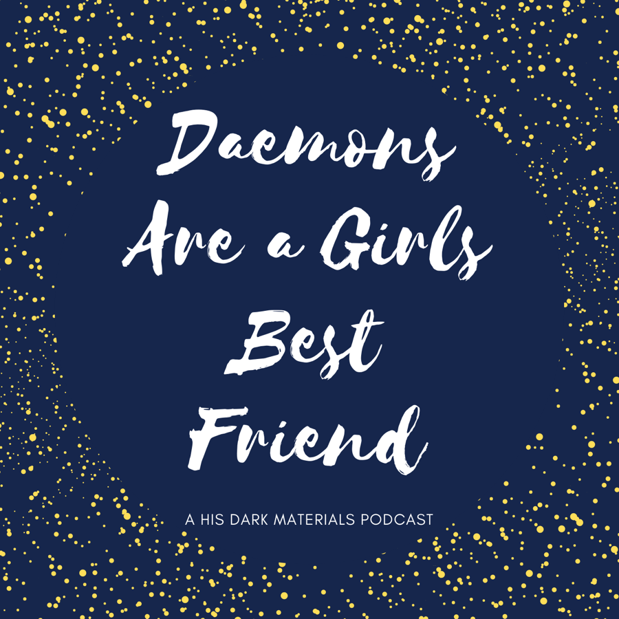 Daemons Are a Girl’s Best Friend podcast art