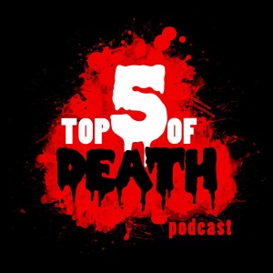 Top 5 of death