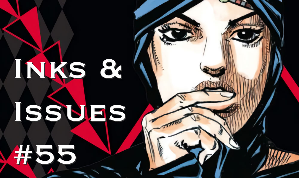 Inks & Issues #55 - JoJo's Bizarre Adventure: Battle Tendency Part 2 w/Jennifer Cheek