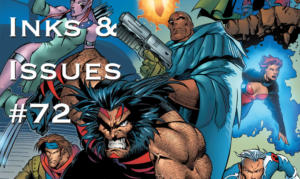 Inks & Issues #72 - Age of Apocalypse Part 2 w/Pat Edwards