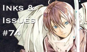 Inks & Issues #74 - Noragami: Stray God Part 1 w/Michael DiMauro