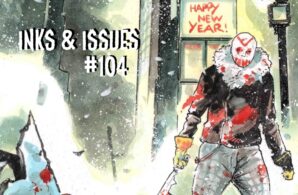 Cover of Inks & Issues episod 104, featuring maniac Harry